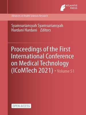 cover image of Proceedings of the First International Conference on Medical Technology (ICoMTech 2021)